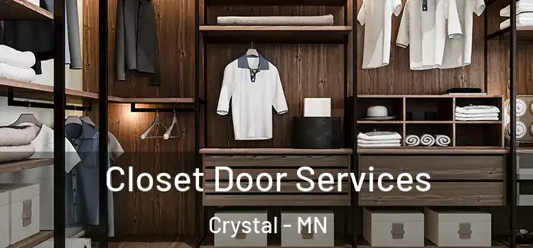 Closet Door Services Crystal - MN
