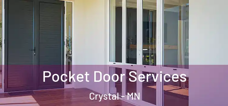 Pocket Door Services Crystal - MN