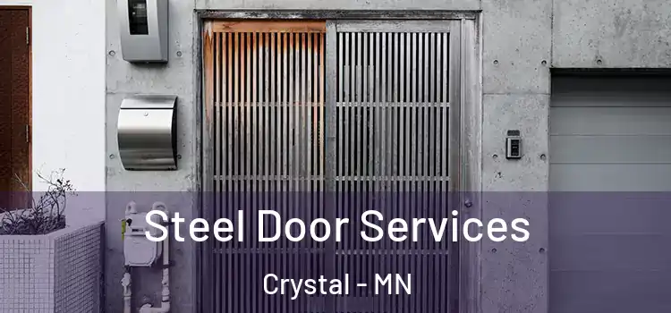 Steel Door Services Crystal - MN